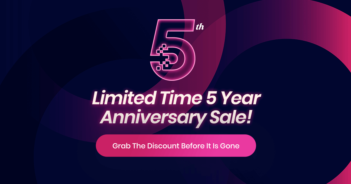 Join Us in Celebrating 5 Years with Exclusive Deals!